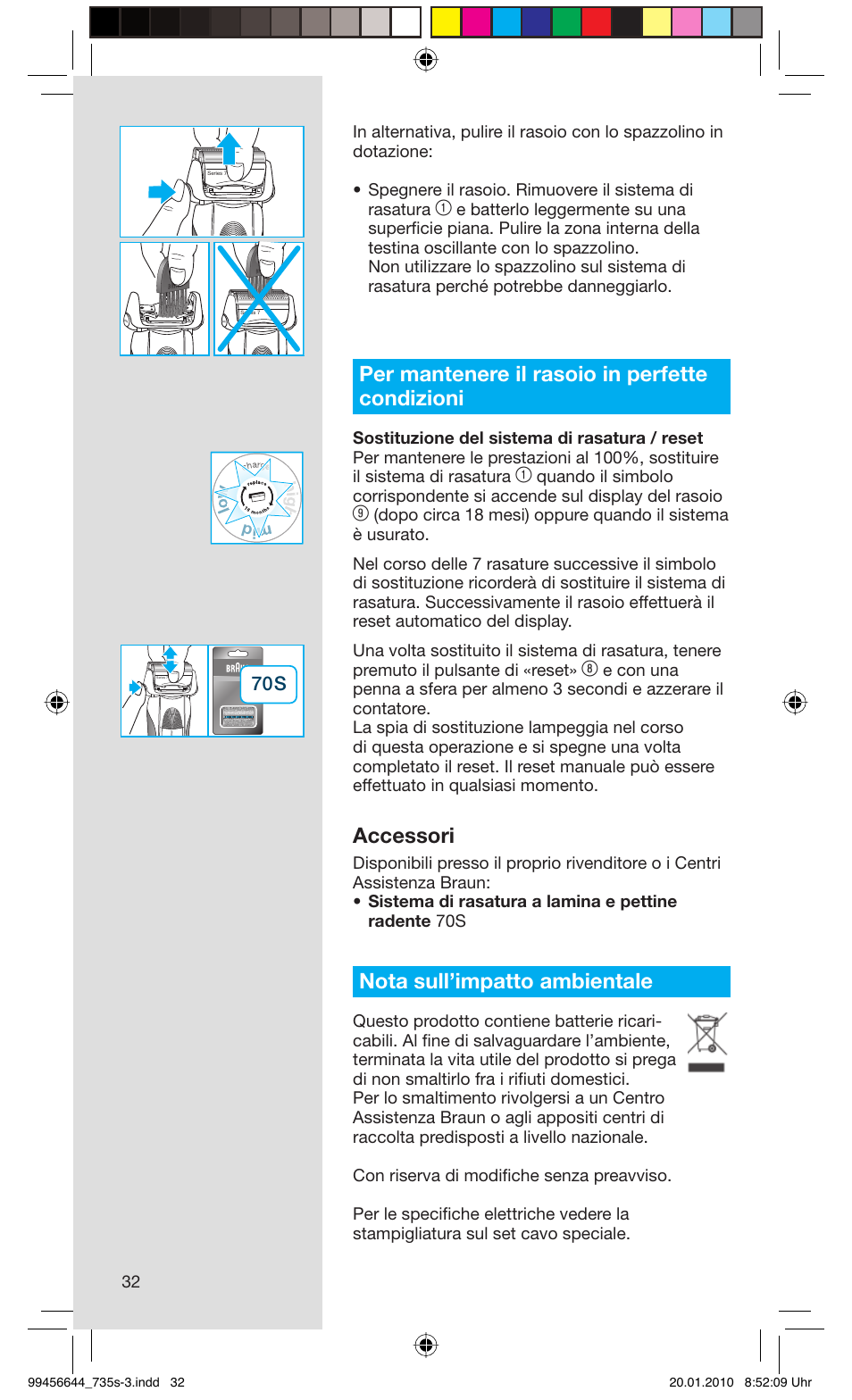 Per mantenere il rasoio in perfette condizioni, Accessori, Nota sull’impatto ambientale | Braun 735s-3 Series 7 User Manual | Page 32 / 68