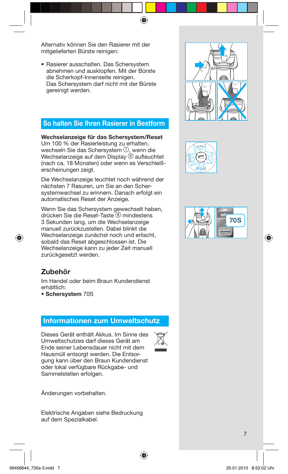 So halten sie ihren rasierer in bestform, Zubehör, Informationen zum umweltschutz | Wenn die wechselanzeige auf dem display | Braun 735s-3 Series 7 User Manual | Page 7 / 68