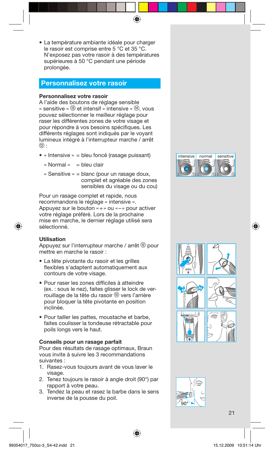 Personnalisez votre rasoir, Et intensif « intensive, Sensitive normal intensive | Braun 750cc-3 Series 7 User Manual | Page 21 / 40
