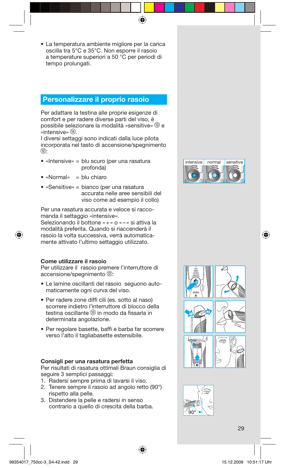 Personalizzare il proprio rasoio, E«intensive, Sensitive normal intensive | Braun 750cc-3 Series 7 User Manual | Page 29 / 40