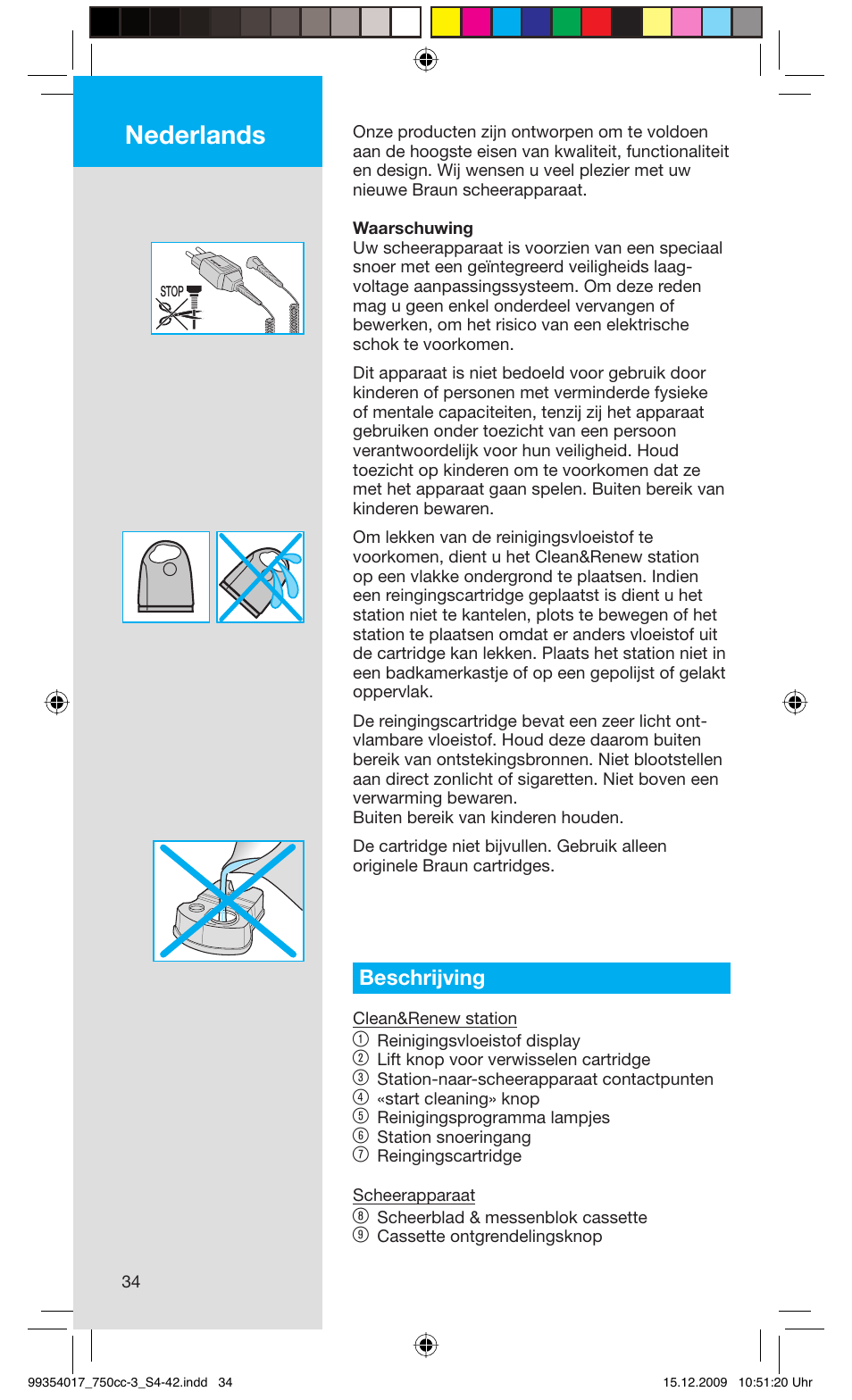 Nederlands, Beschrijving | Braun 750cc-3 Series 7 User Manual | Page 34 / 40