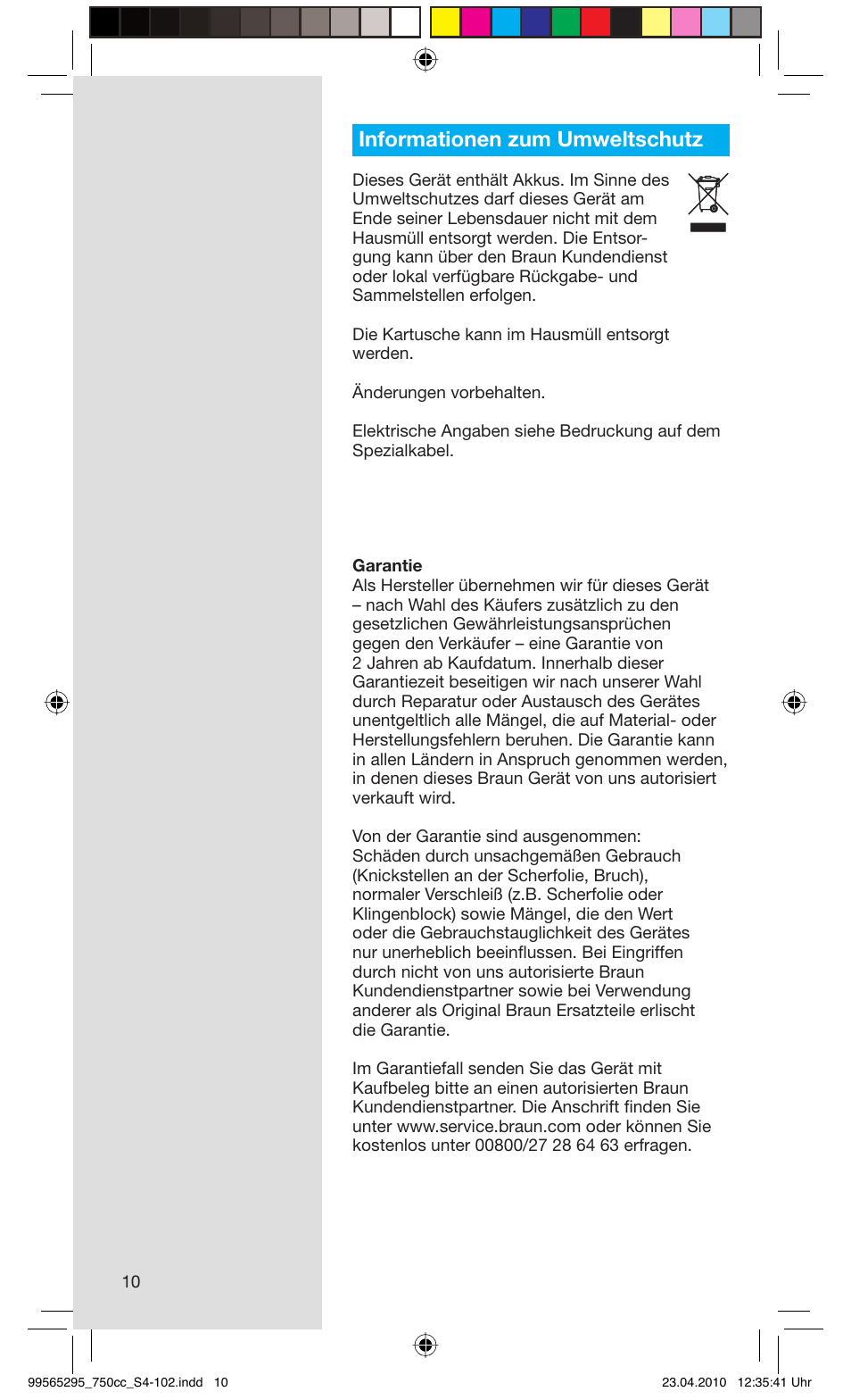 Informationen zum umweltschutz | Braun 750cc-4 Series 7 User Manual | Page 10 / 101