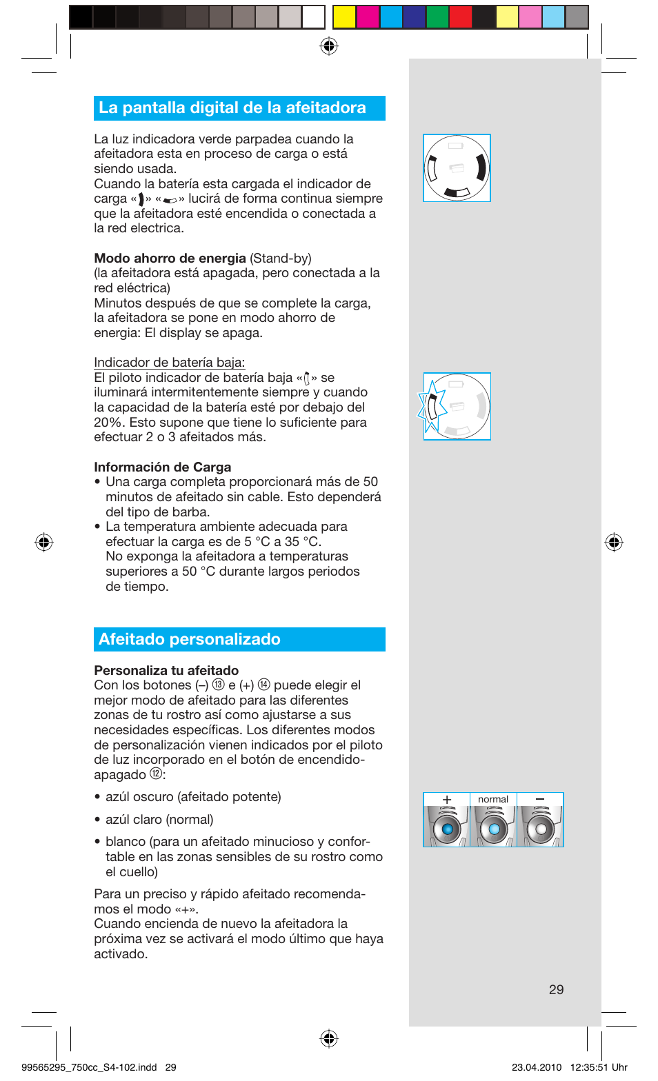 La pantalla digital de la afeitadora, Afeitado personalizado | Braun 750cc-4 Series 7 User Manual | Page 29 / 101