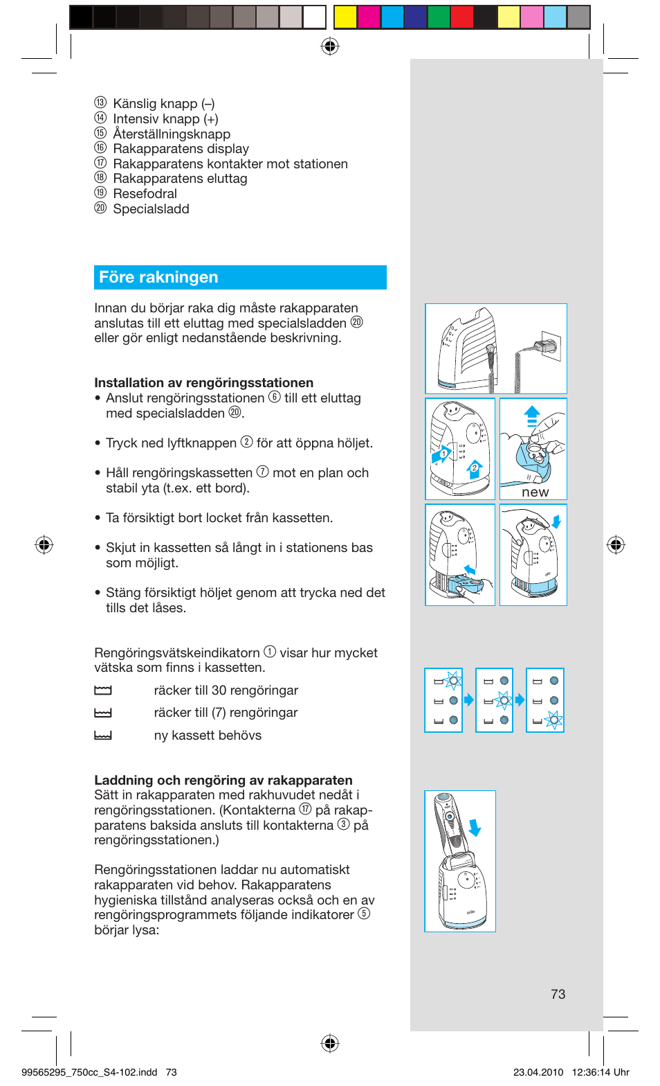 Före rakningen | Braun 750cc-4 Series 7 User Manual | Page 73 / 101