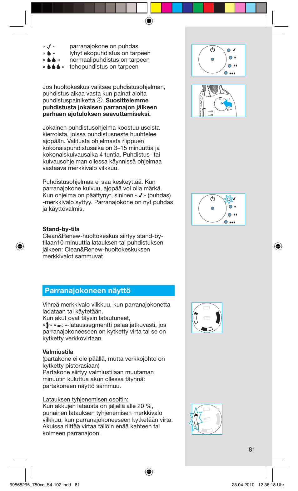 Parranajokoneen näyttö | Braun 750cc-4 Series 7 User Manual | Page 81 / 101