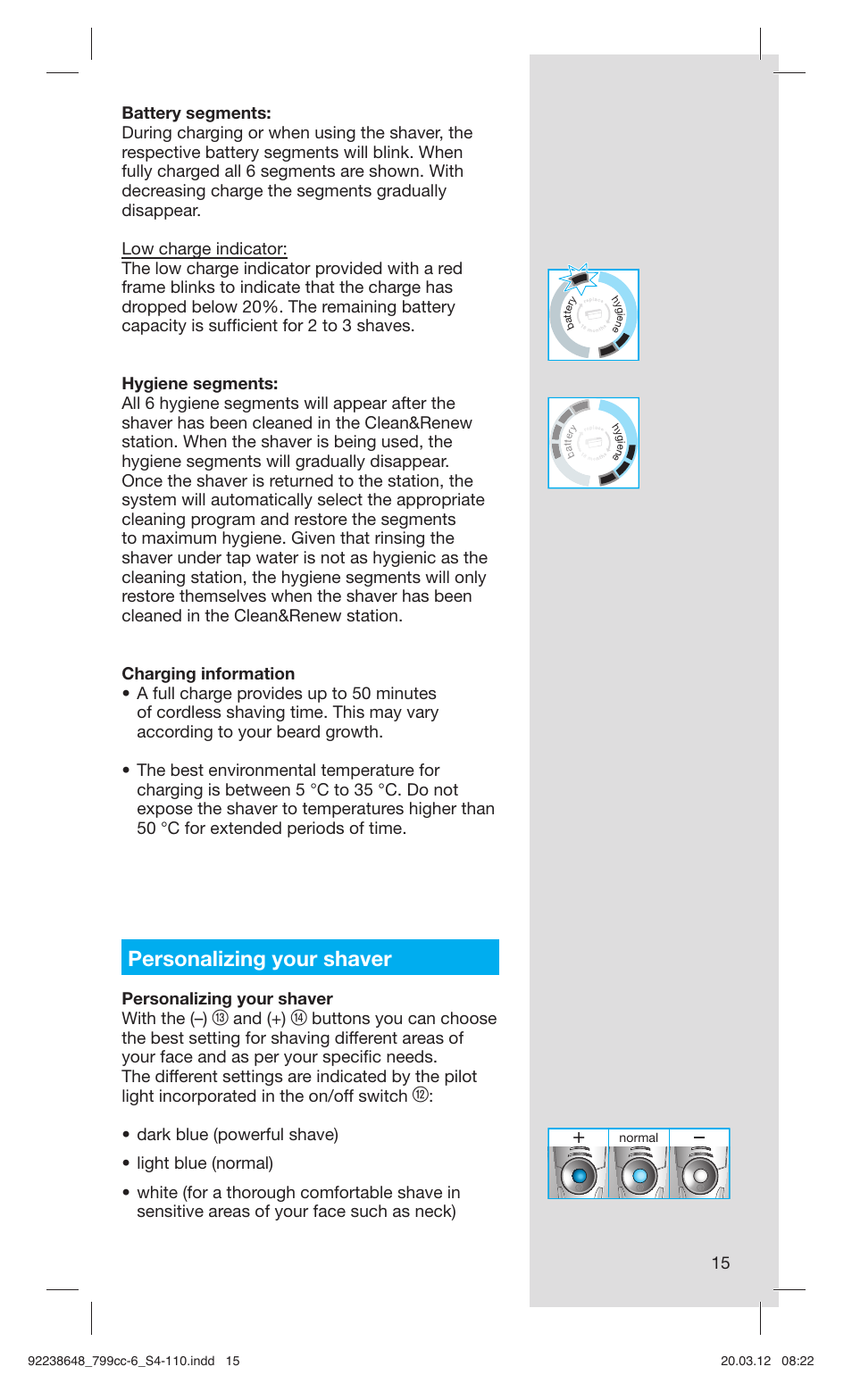 Personalizing your shaver, Personalizing your shaver with the (–), And (+) | Braun 799cc-6 Wet & Dry, Series 7 User Manual | Page 15 / 107