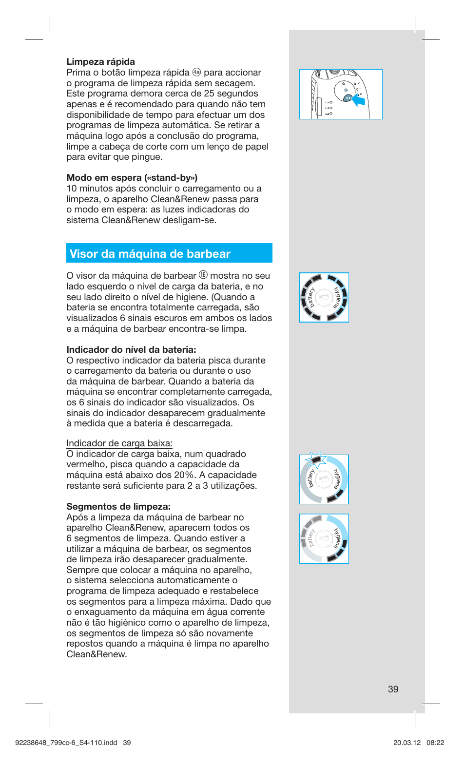 Visor da máquina de barbear, 39 limpeza rápida prima o botão limpeza rápida, O visor da máquina de barbear | Braun 799cc-6 Wet & Dry, Series 7 User Manual | Page 39 / 107