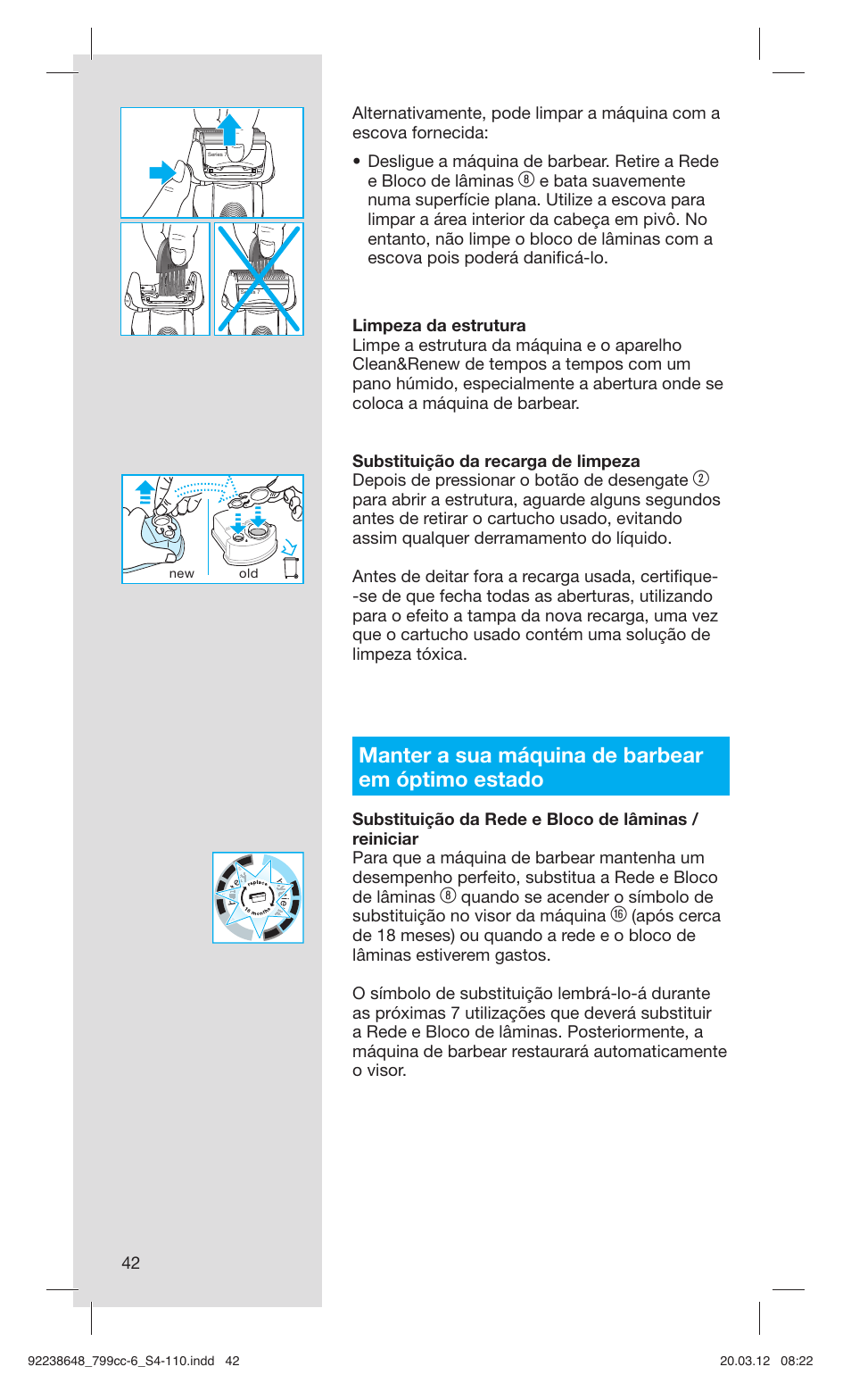 Manter a sua máquina de barbear em óptimo estado | Braun 799cc-6 Wet & Dry, Series 7 User Manual | Page 42 / 107
