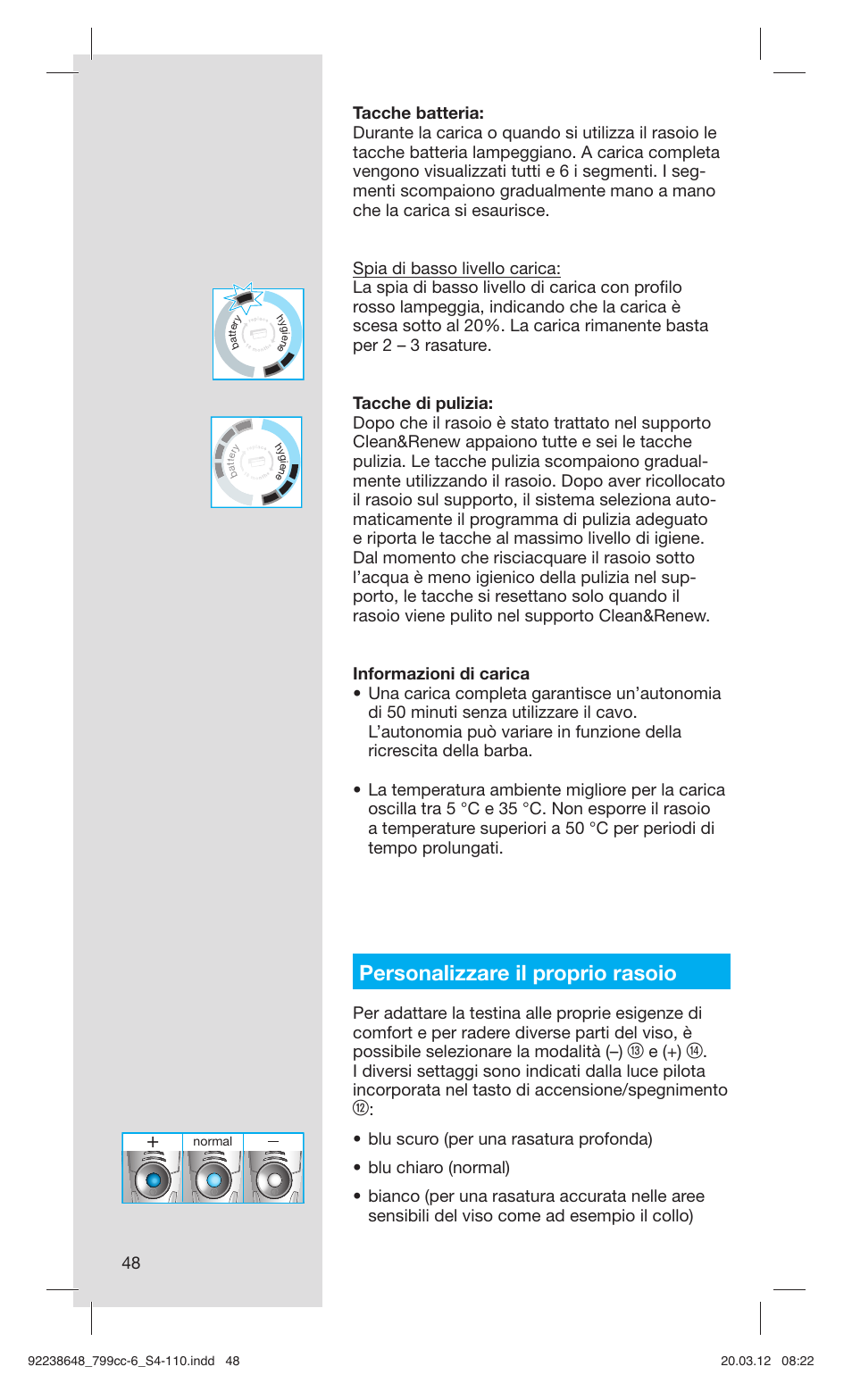 Personalizzare il proprio rasoio, E (+) | Braun 799cc-6 Wet & Dry, Series 7 User Manual | Page 48 / 107