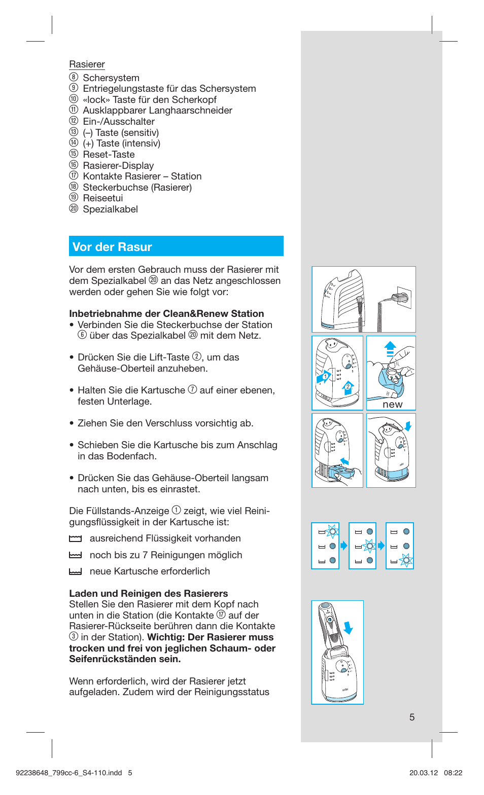 Vor der rasur | Braun 799cc-6 Wet & Dry, Series 7 User Manual | Page 5 / 107