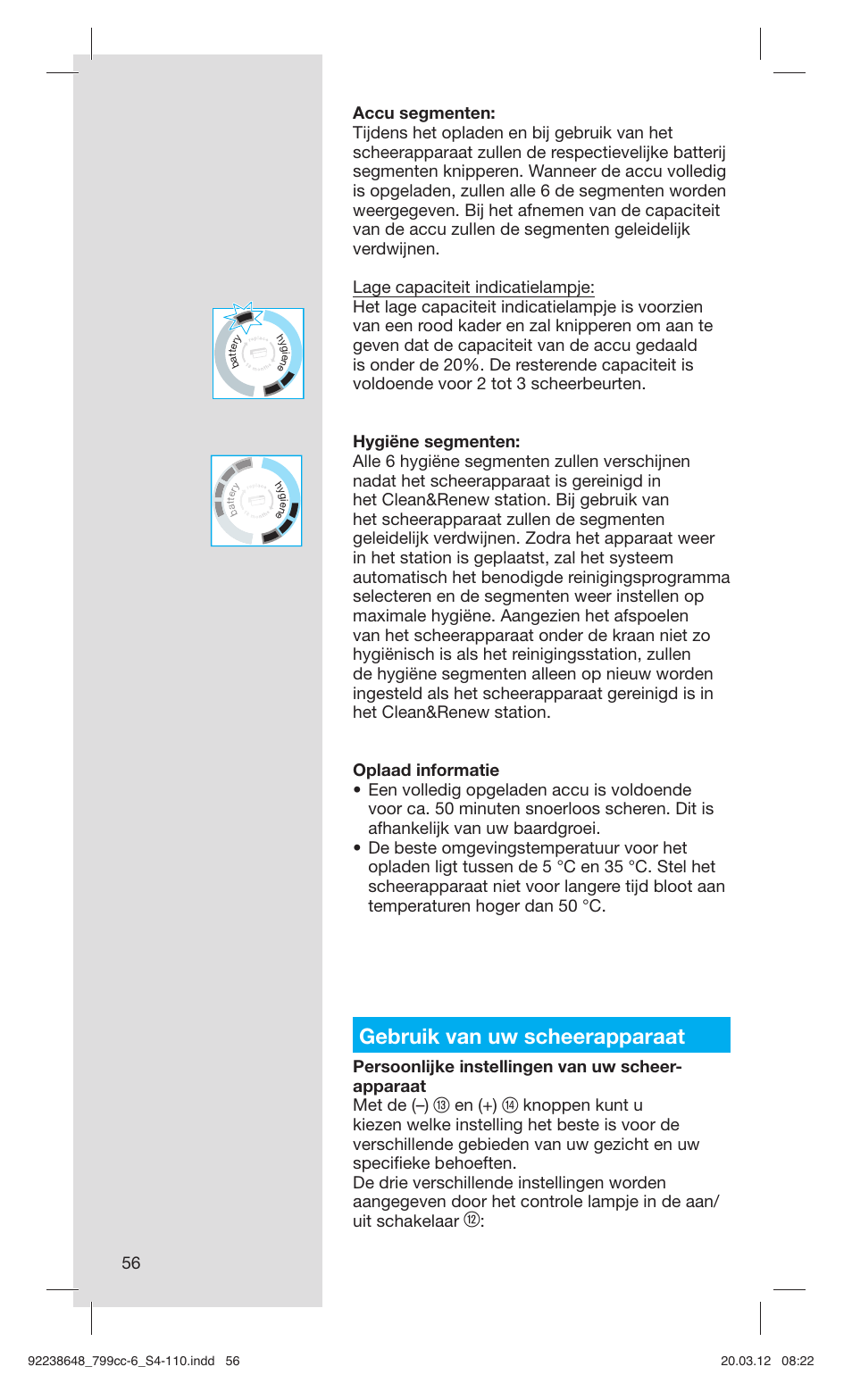 Gebruik van uw scheerapparaat, En (+) | Braun 799cc-6 Wet & Dry, Series 7 User Manual | Page 56 / 107