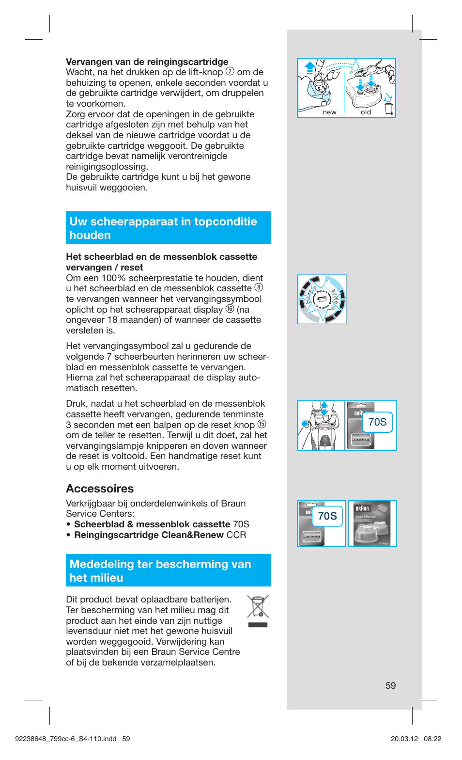 Uw scheerapparaat in topconditie houden, Accessoires, Mededeling ter bescherming van het milieu | Braun 799cc-6 Wet & Dry, Series 7 User Manual | Page 59 / 107