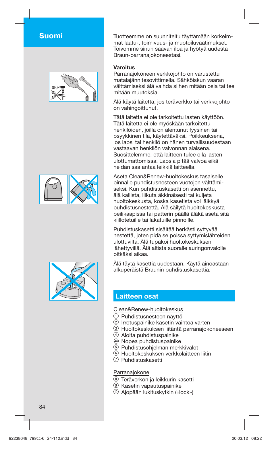 Suomi, Laitteen osat | Braun 799cc-6 Wet & Dry, Series 7 User Manual | Page 84 / 107