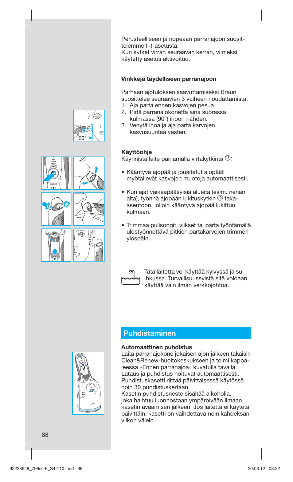 Puhdistaminen | Braun 799cc-6 Wet & Dry, Series 7 User Manual | Page 88 / 107