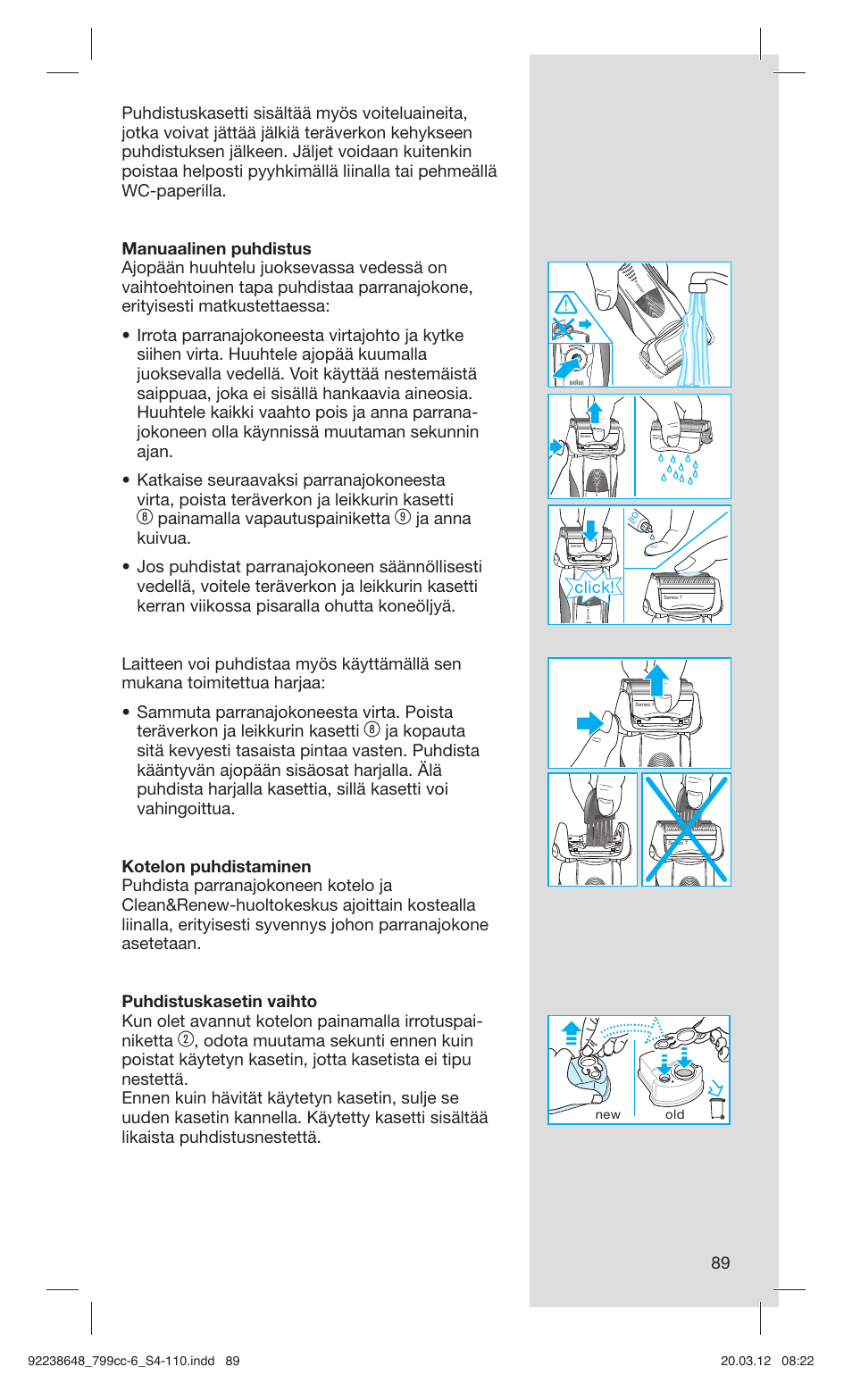 Painamalla vapautuspainiketta, Click | Braun 799cc-6 Wet & Dry, Series 7 User Manual | Page 89 / 107