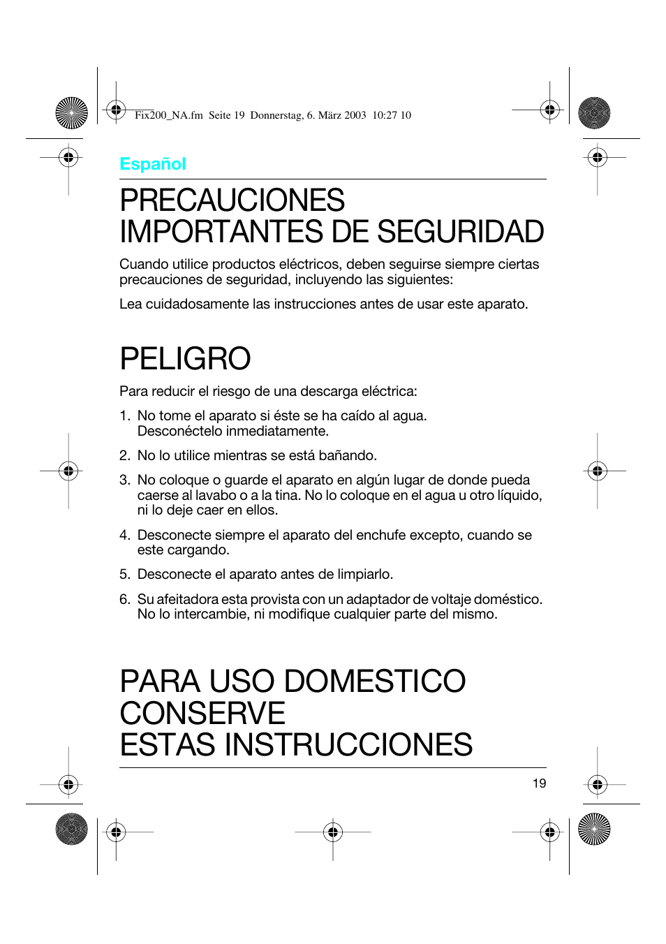 Español, Precauciones importantes de seguridad, Peligro | Para uso domestico conserve estas instrucciones | Braun 4615 TwinControl User Manual | Page 18 / 27