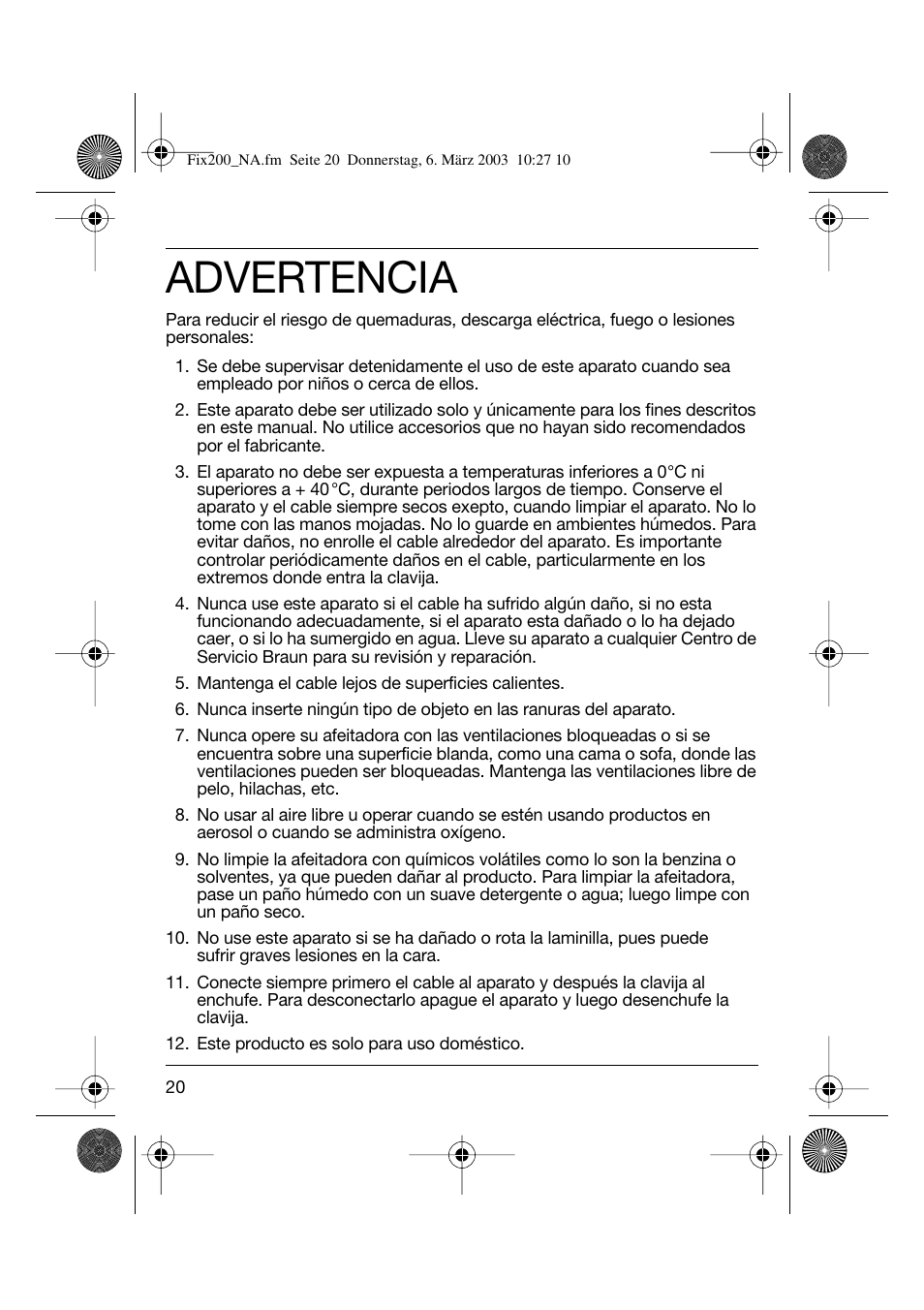 Advertencia | Braun 4615 TwinControl User Manual | Page 19 / 27