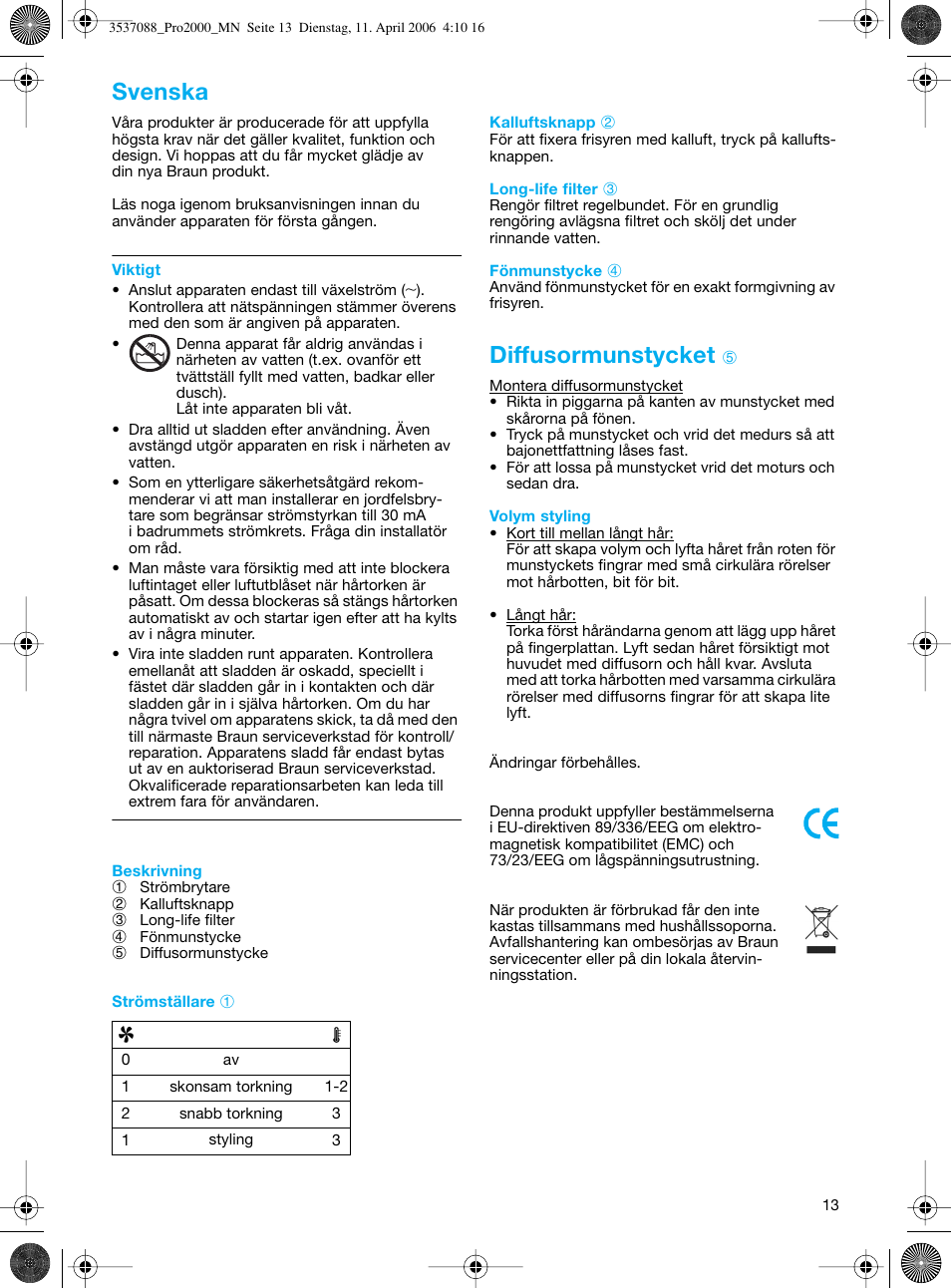 Diffusormunstycket, Svenska | Braun FuturPro 2000 User Manual | Page 13 / 26