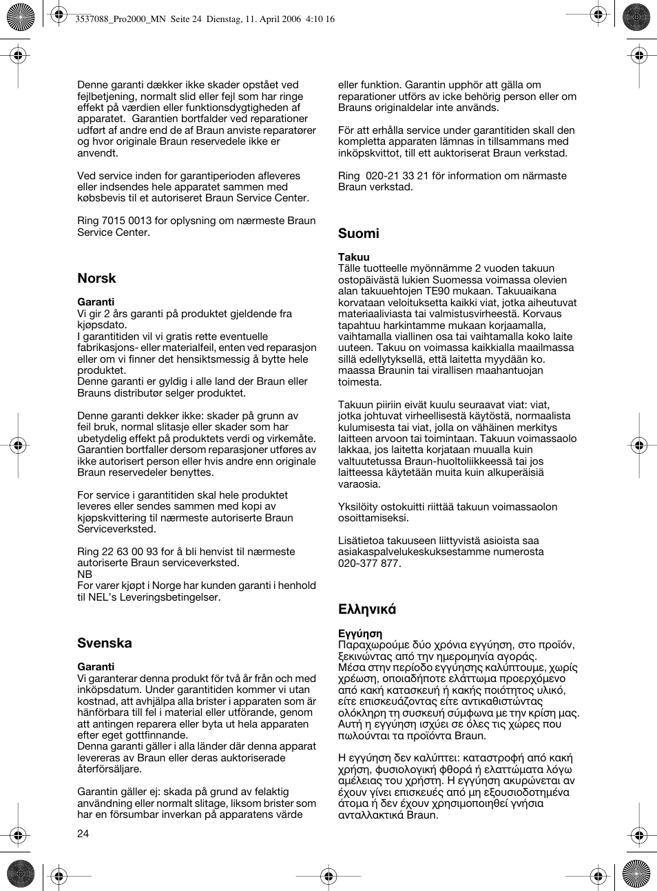 Braun FuturPro 2000 User Manual | Page 24 / 26