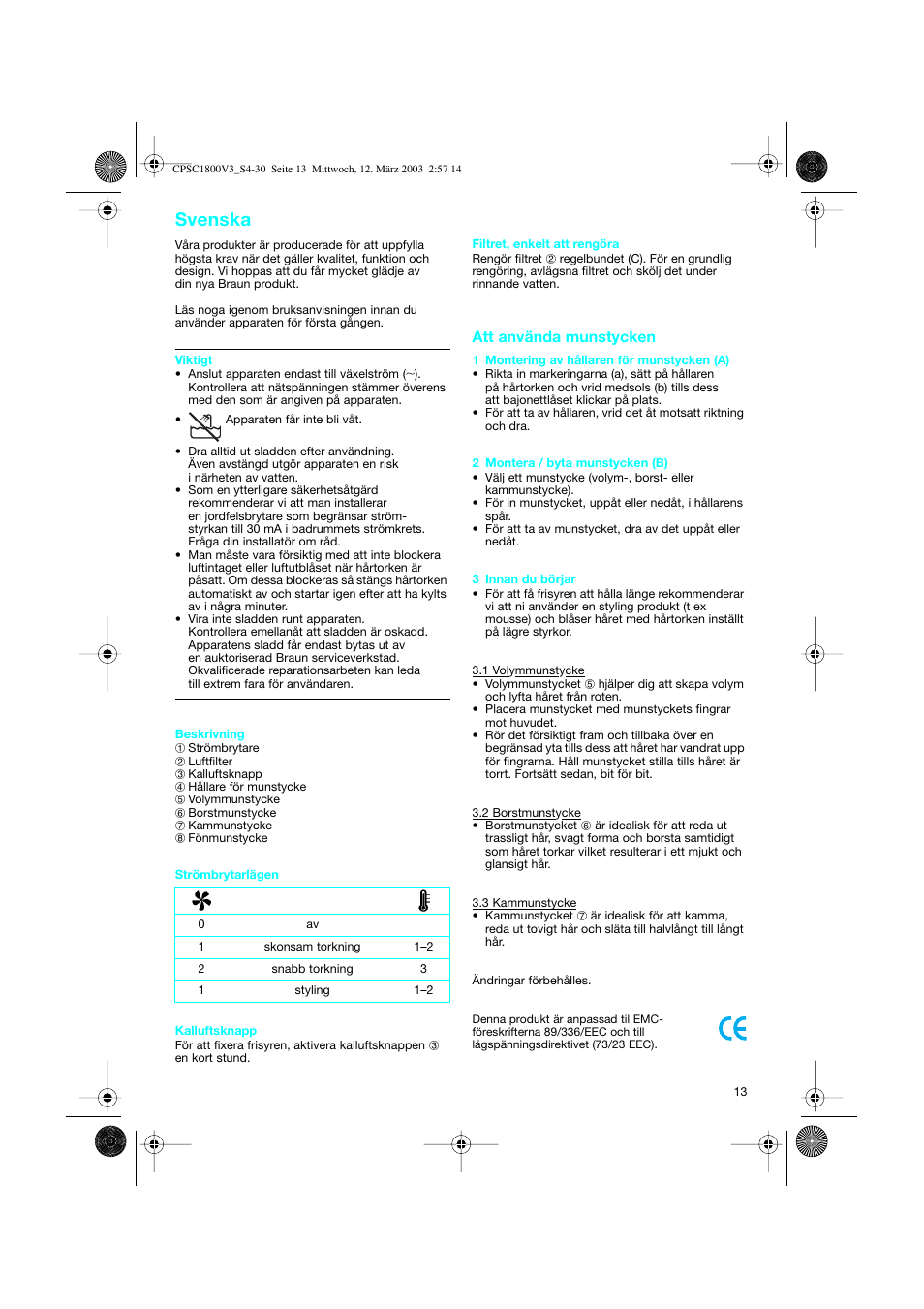 Svenska, Att använda munstycken | Braun CPSC1800 Volume&more User Manual | Page 13 / 31