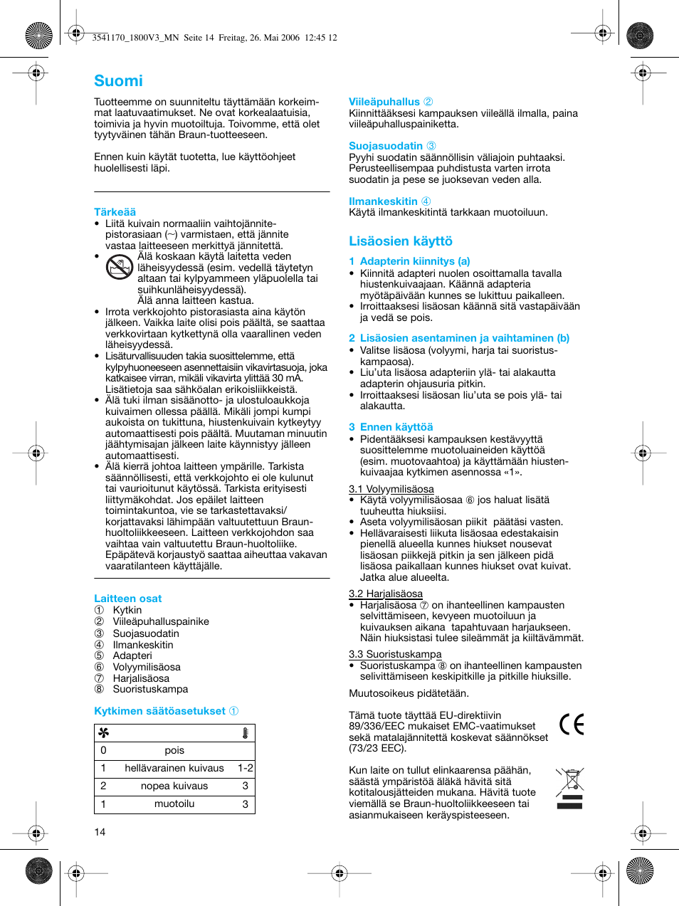 Suomi | Braun V3 creation2 User Manual | Page 14 / 35