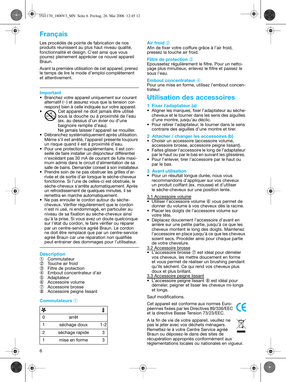 Français, Utilisation des accessoires | Braun V3 creation2 User Manual | Page 6 / 35