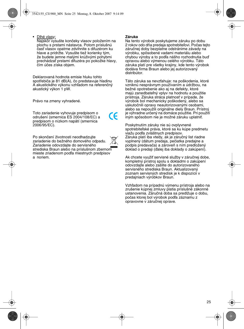 Braun CI1900 creation satin ions User Manual | Page 25 / 40