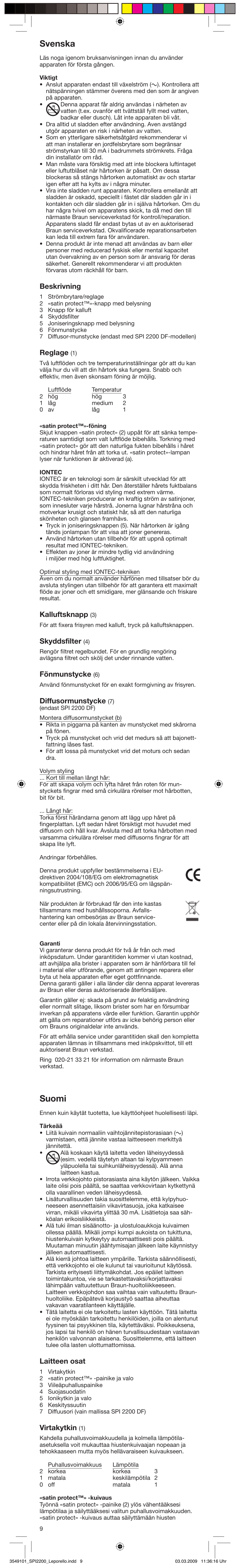 Svenska, Suomi, Beskrivning | Reglage, Kalluftsknapp, Skyddsfilter, Fönmunstycke, Diffusormunstycke, Laitteen osat, Virtakytkin | Braun SPI2200 Satin Hair satinpro User Manual | Page 9 / 21