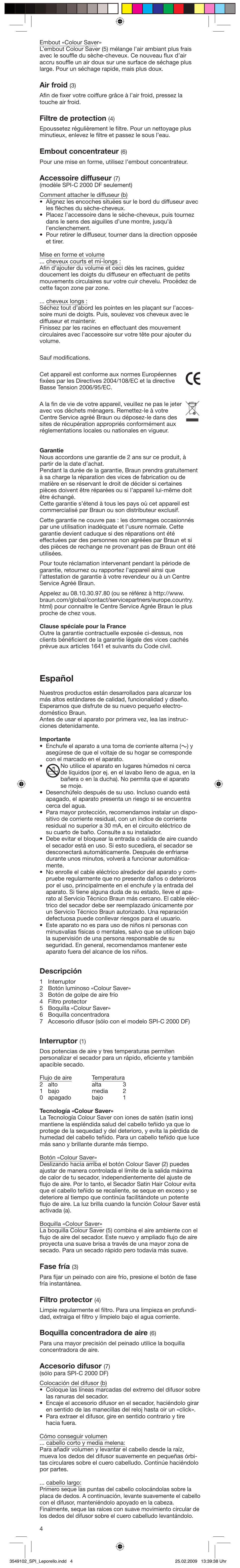 Español, Air froid, Filtre de protection | Embout concentrateur, Accessoire diffuseur, Descripción, Interruptor, Fase fría, Filtro protector, Boquilla concentradora de aire | Braun SPI-C2000 Satin Hair Colour User Manual | Page 4 / 23