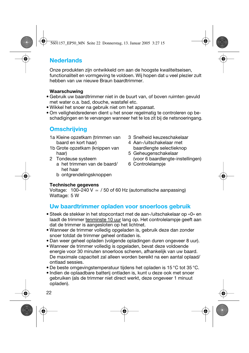 Nederlands, Omschrijving, Uw baardtrimmer opladen voor snoerloos gebruik | Braun EP50 Exact Power User Manual | Page 22 / 54