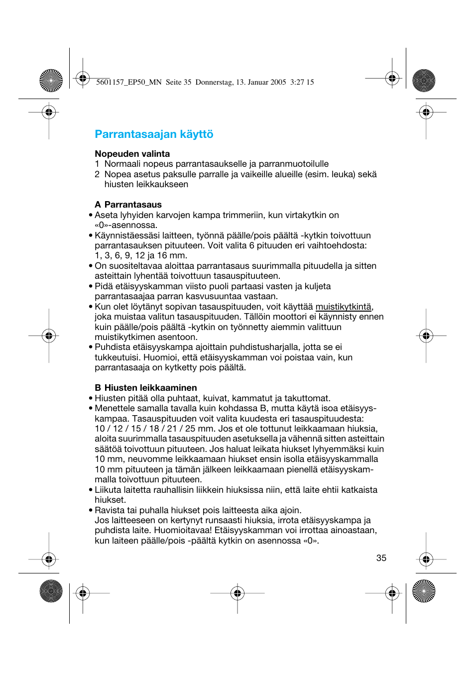 Parrantasaajan käyttö | Braun EP50 Exact Power User Manual | Page 35 / 54