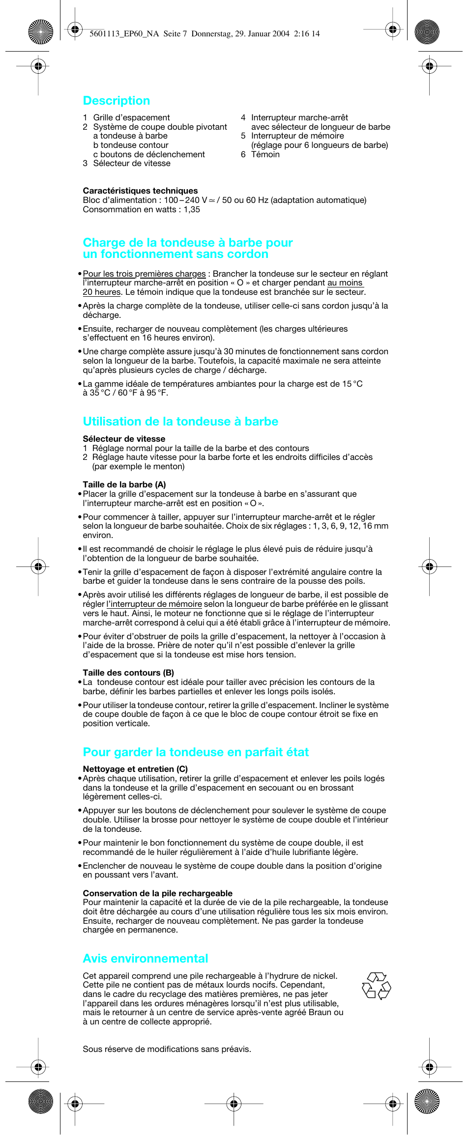 Description, Utilisation de la tondeuse à barbe, Pour garder la tondeuse en parfait état | Avis environnemental | Braun EP60 Exact Power User Manual | Page 7 / 10