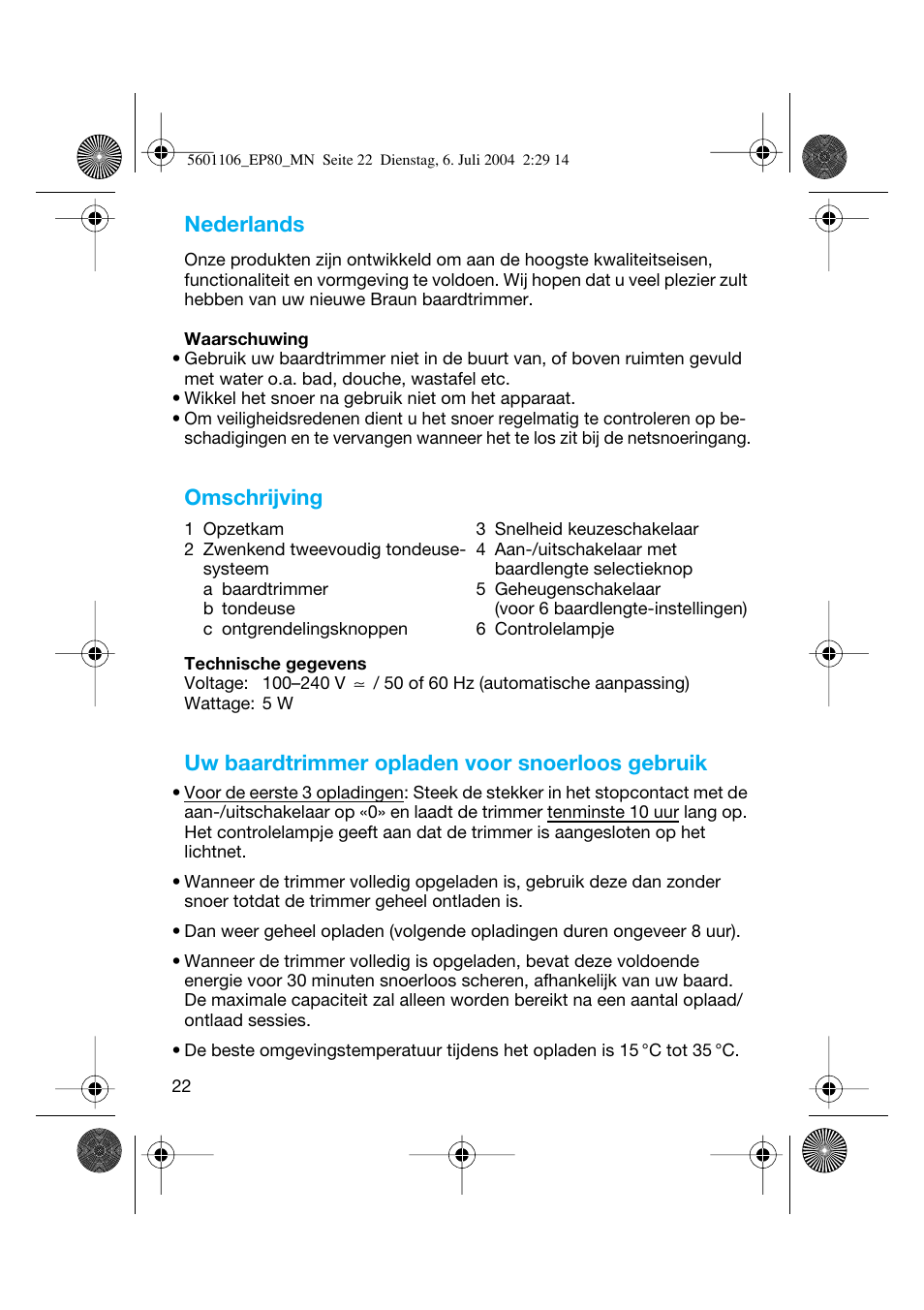 Nederlands, Omschrijving, Uw baardtrimmer opladen voor snoerloos gebruik | Braun EP80 Exact Power User Manual | Page 22 / 48