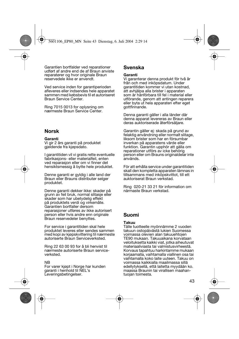 Norsk, Svenska, Suomi | Braun EP80 Exact Power User Manual | Page 43 / 48