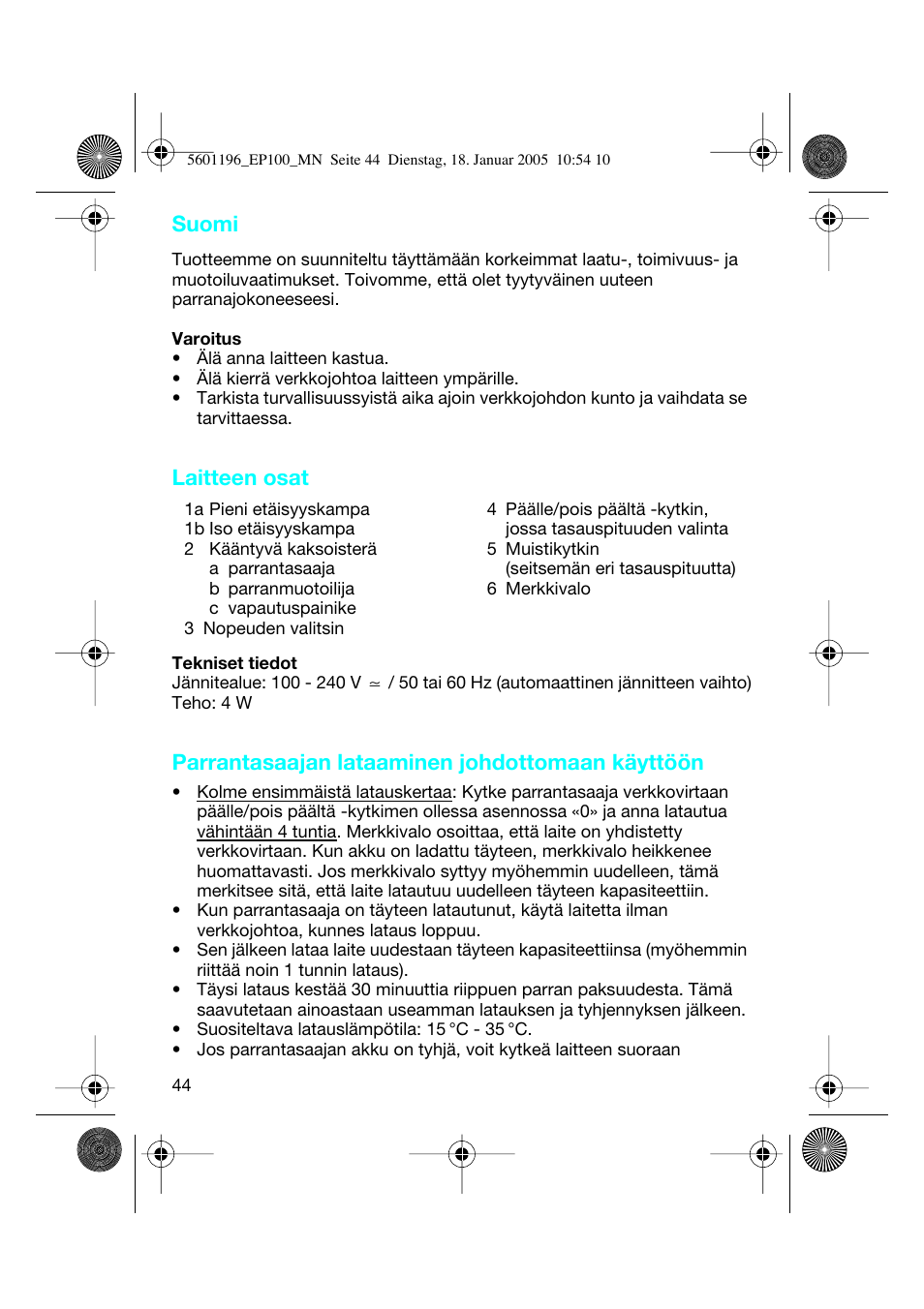 Suomi, Laitteen osat, Parrantasaajan lataaminen johdottomaan käyttöön | Braun EP100 Exact Power User Manual | Page 44 / 60