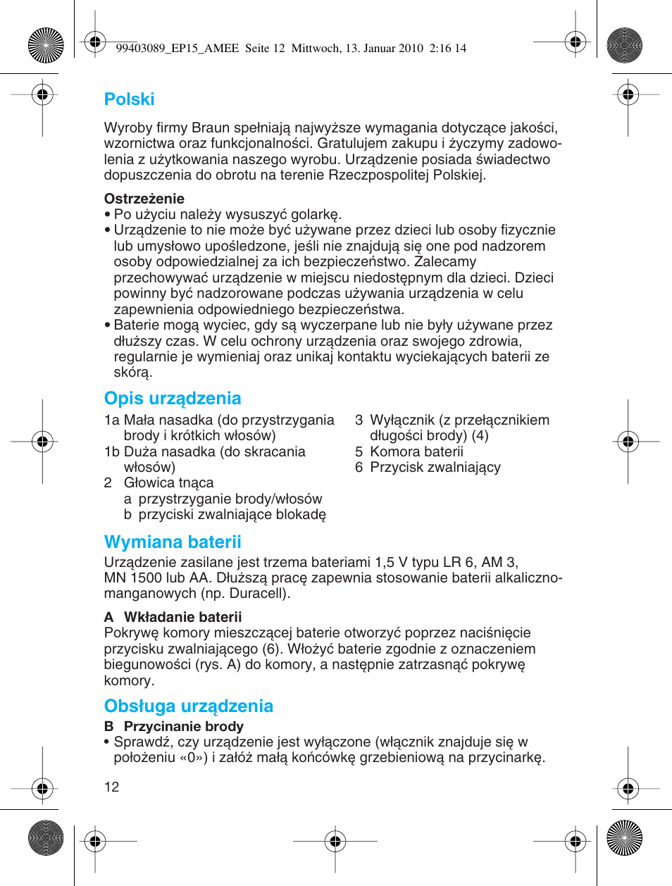 Polski, Opis urzàdzenia wymiana baterii, Obs∏uga urzàdzenia | Braun EP15 Exact Power battery User Manual | Page 12 / 40