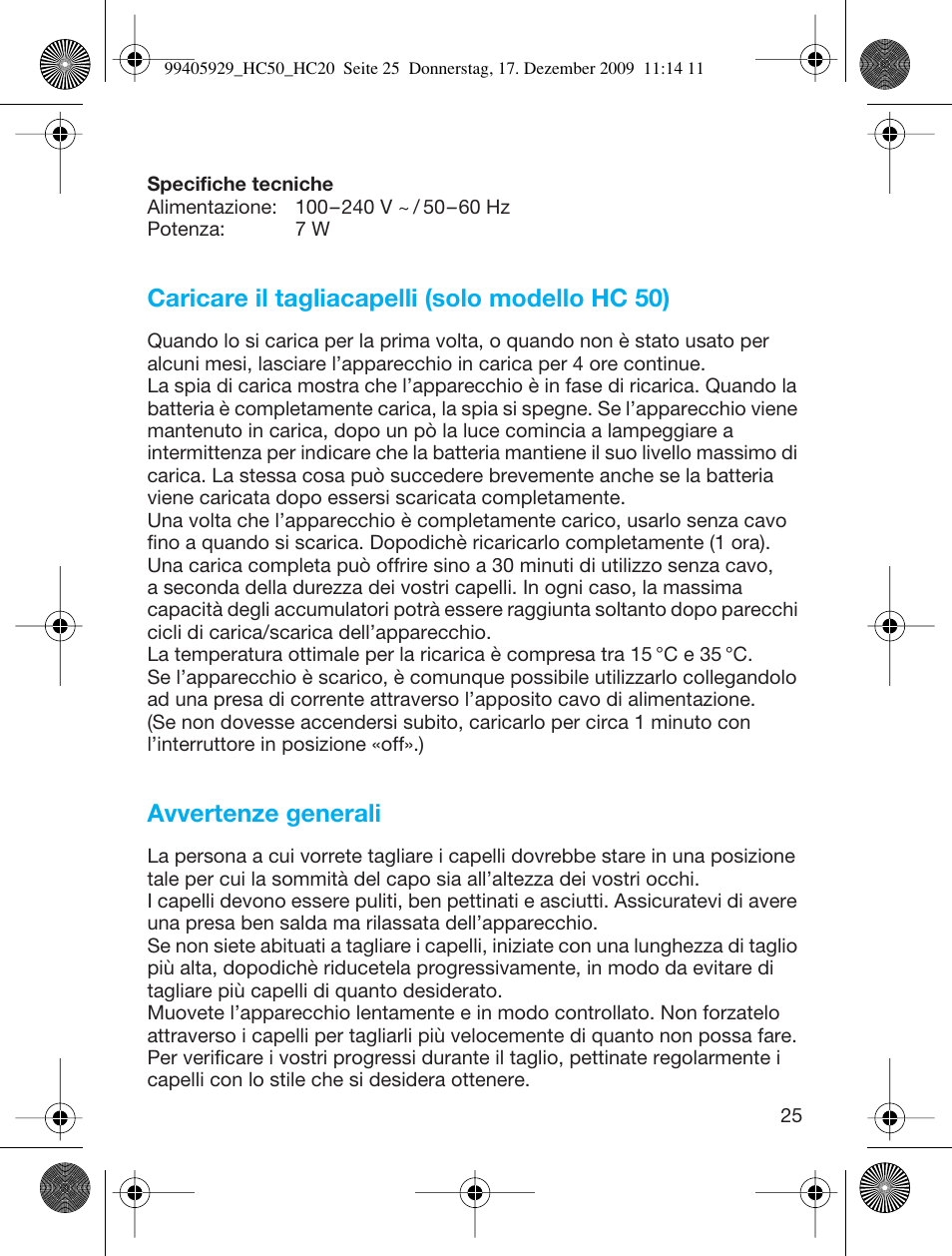 Caricare il tagliacapelli (solo modello hc 50), Avvertenze generali | Braun HC50 Hair Clipper Hair Perfect User Manual | Page 25 / 62