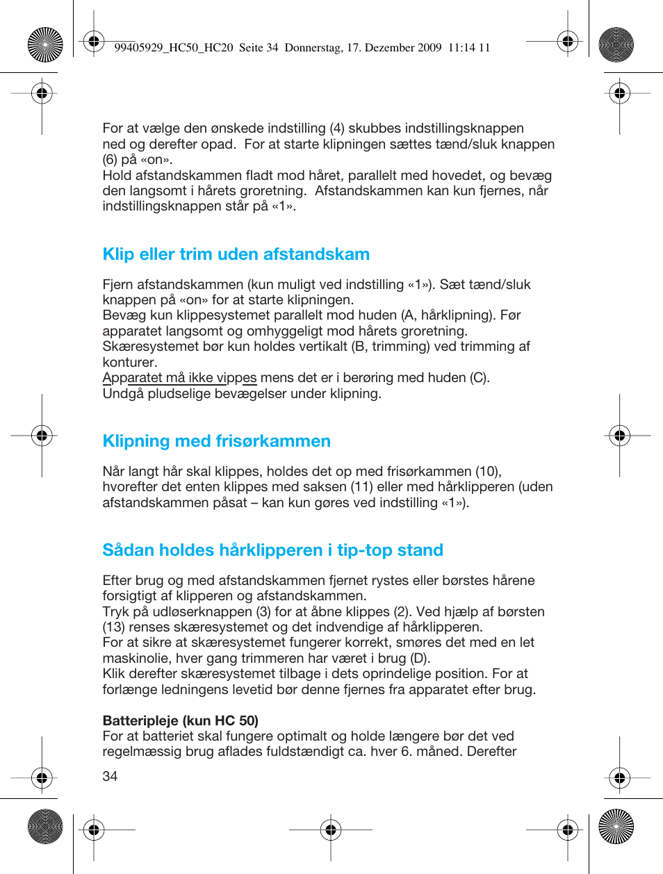 Klip eller trim uden afstandskam, Klipning med frisørkammen, Sådan holdes hårklipperen i tip-top stand | Braun HC50 Hair Clipper Hair Perfect User Manual | Page 34 / 62