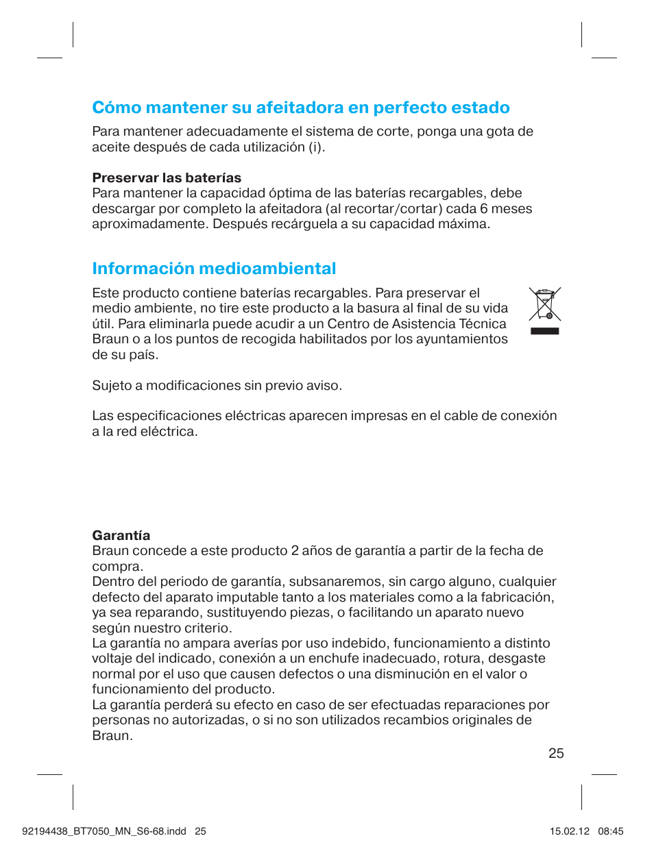 Cómo mantener su afeitadora en perfecto estado, Información medioambiental | Braun BT 7050 Beard trimmer Series 7 User Manual | Page 24 / 64