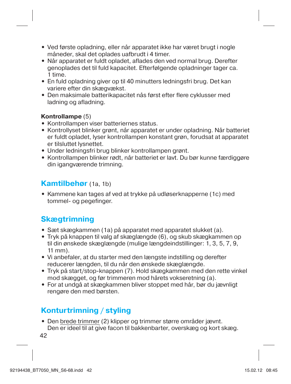 Kamtilbehør, Skægtrimning, Konturtrimning / styling | Braun BT 7050 Beard trimmer Series 7 User Manual | Page 41 / 64