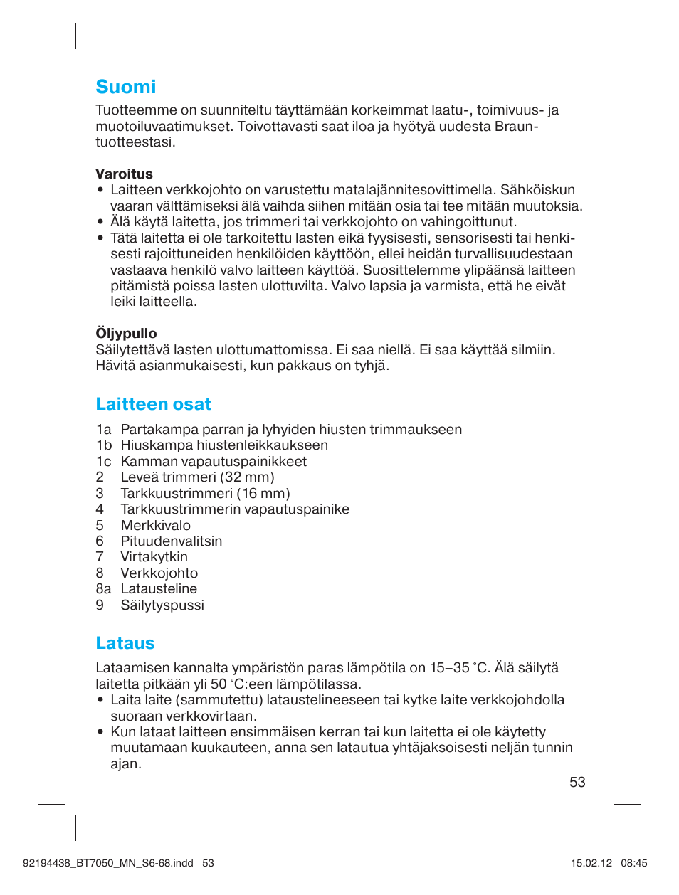 Suomi, Laitteen osat, Lataus | Braun BT 7050 Beard trimmer Series 7 User Manual | Page 52 / 64