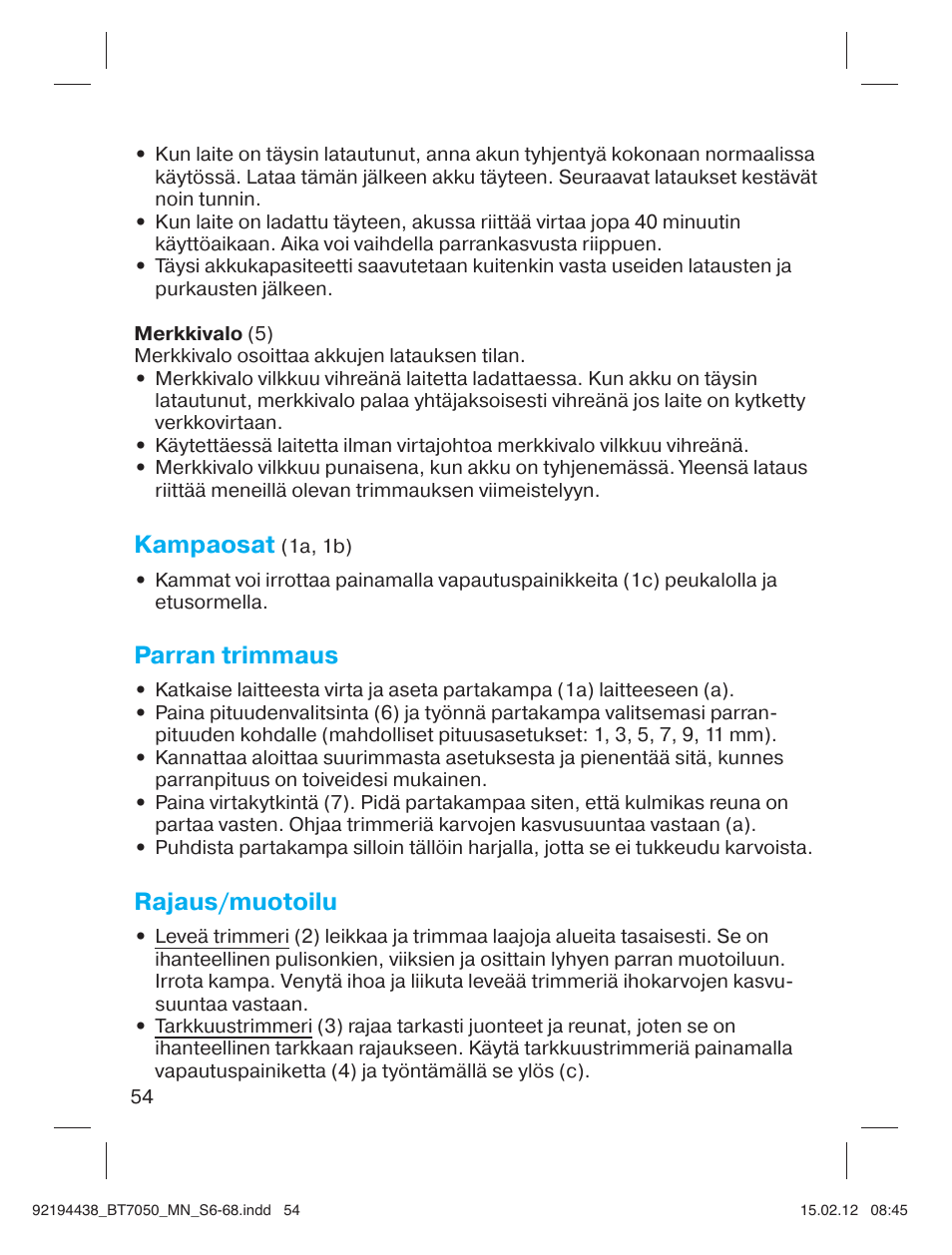 Kampaosat, Parran trimmaus, Rajaus/muotoilu | Braun BT 7050 Beard trimmer Series 7 User Manual | Page 53 / 64