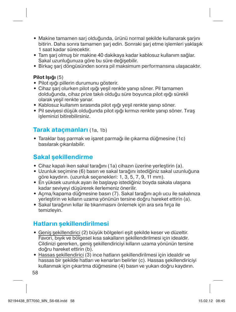 Tarak ataçmanları, Sakal şekillendirme, Hatların şekillendirilmesi | Braun BT 7050 Beard trimmer Series 7 User Manual | Page 57 / 64