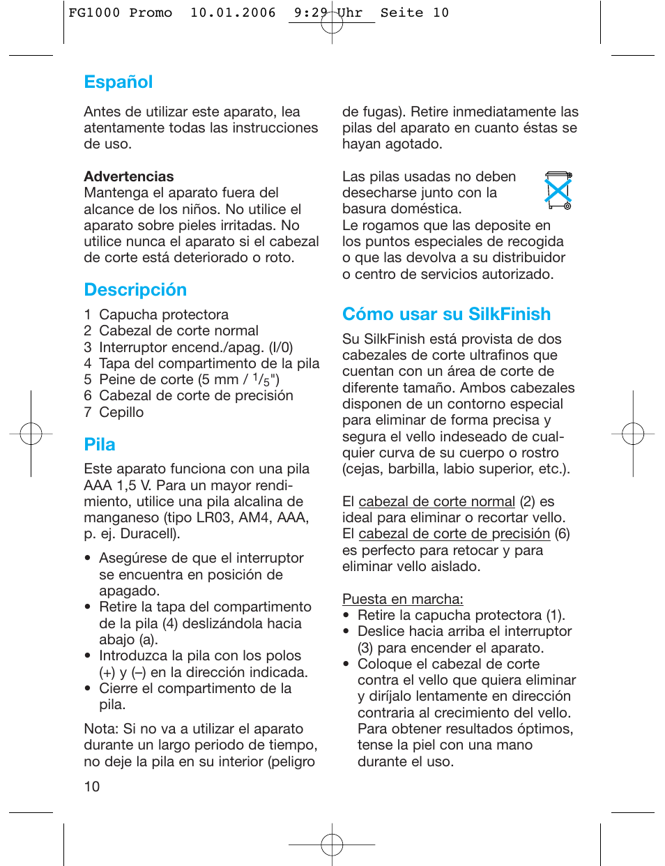 Descripción, Pila, Cómo usar su silkfinish | Español | Braun SilkFinish FG 1000 User Manual | Page 10 / 50