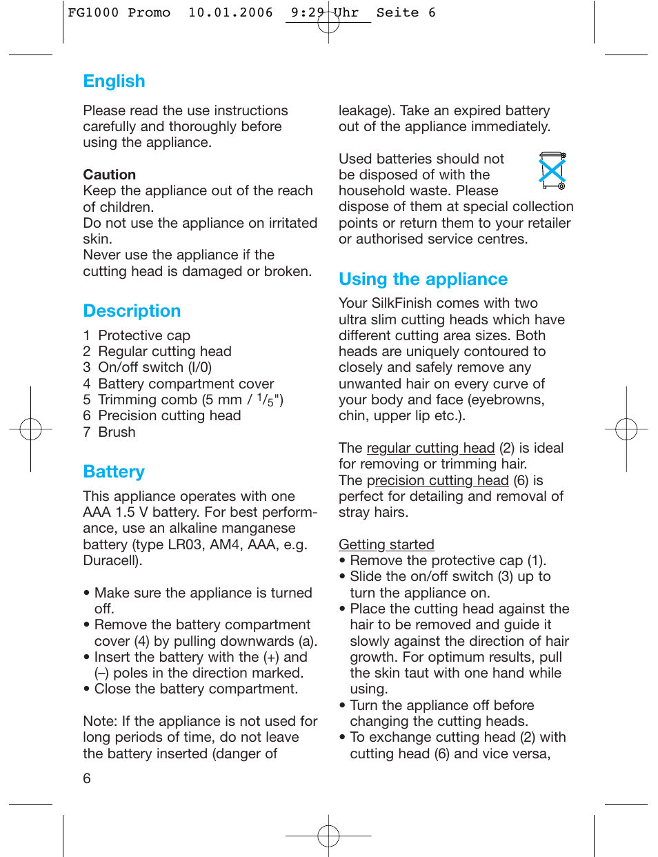Description, Battery, Using the appliance | English | Braun SilkFinish FG 1000 User Manual | Page 6 / 50