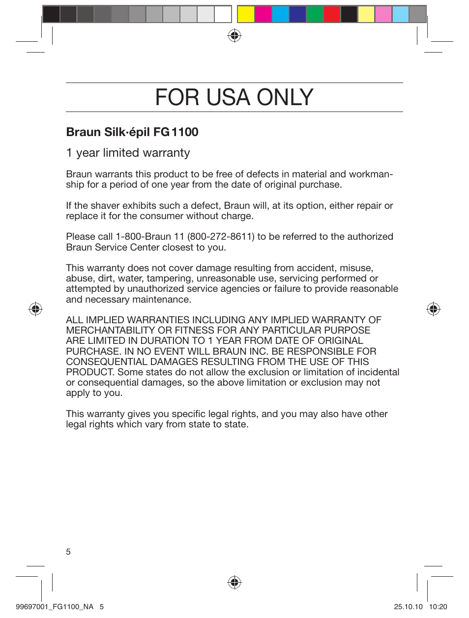 For usa only | Braun FG1100 Silk-épil User Manual | Page 6 / 13