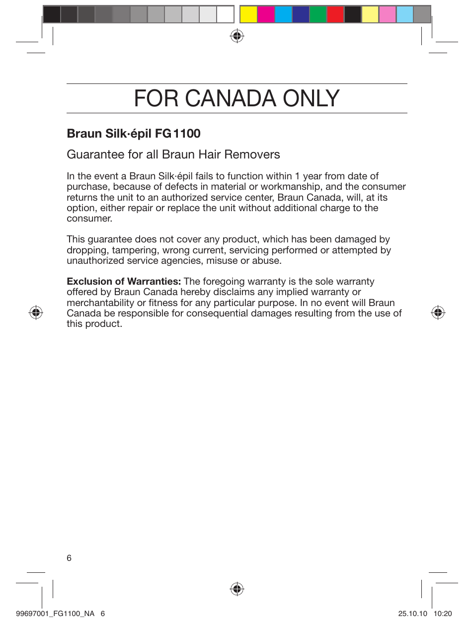 For canada only | Braun FG1100 Silk-épil User Manual | Page 7 / 13