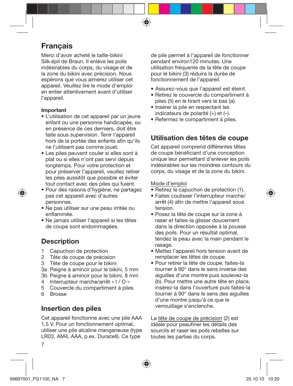 Français, Description, Insertion des piles | Utilisation des têtes de coupe | Braun FG1100 Silk-épil User Manual | Page 8 / 13