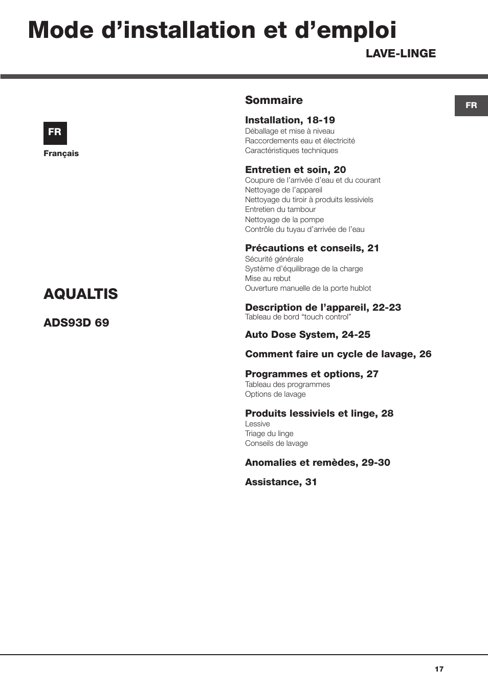 Mode d’installation et d’emploi, Aqualtis | Hotpoint Ariston Aqualtis ADS93D 69 EU-A User Manual | Page 17 / 80