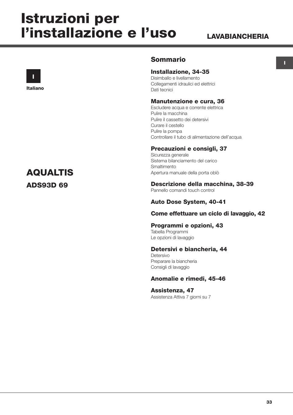 Istruzioni per l’installazione e l’uso, Aqualtis | Hotpoint Ariston Aqualtis ADS93D 69 EU-A User Manual | Page 33 / 80